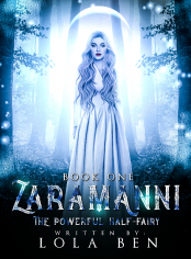 ZARAMANNI: THE POWERFUL HALF-FAIRY