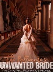 The Billionaire's Unwanted Bride